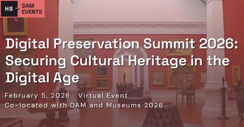 Events Digital Summit 2026 Securing Cultural Heritage In SOCIAL CARD 1200 X 628 Dig Pres Summit 2026 
